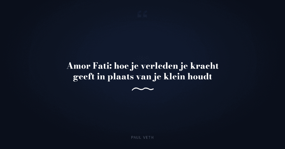 Wat betekent Amor Fati en waarom is dankbaarheid actief, geen passief proces?