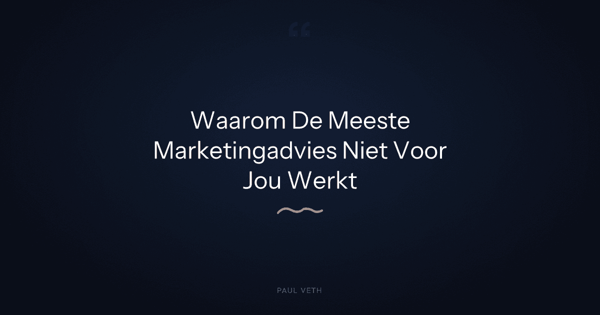 Waarom Werkt Marketingadvies Niet Voor Jou? Het Zit Niet In De Methode