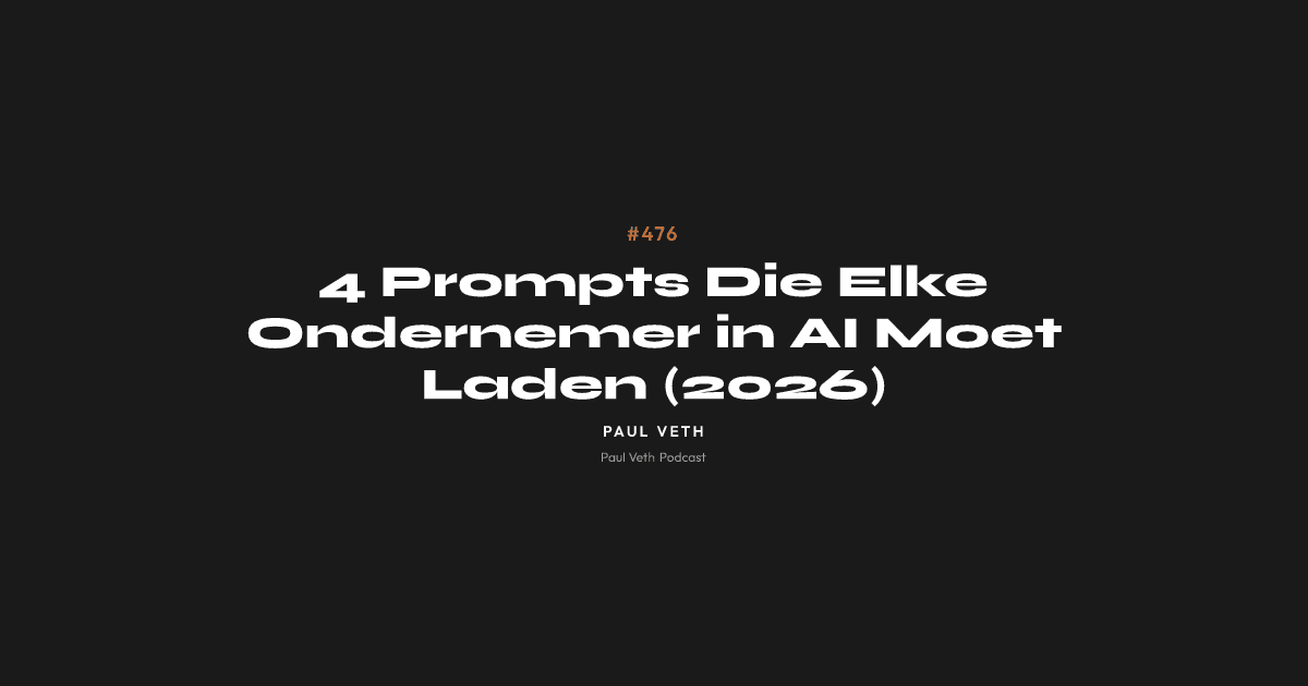 4 Prompts Die Elke Ondernemer in AI Moet Laden (2026)