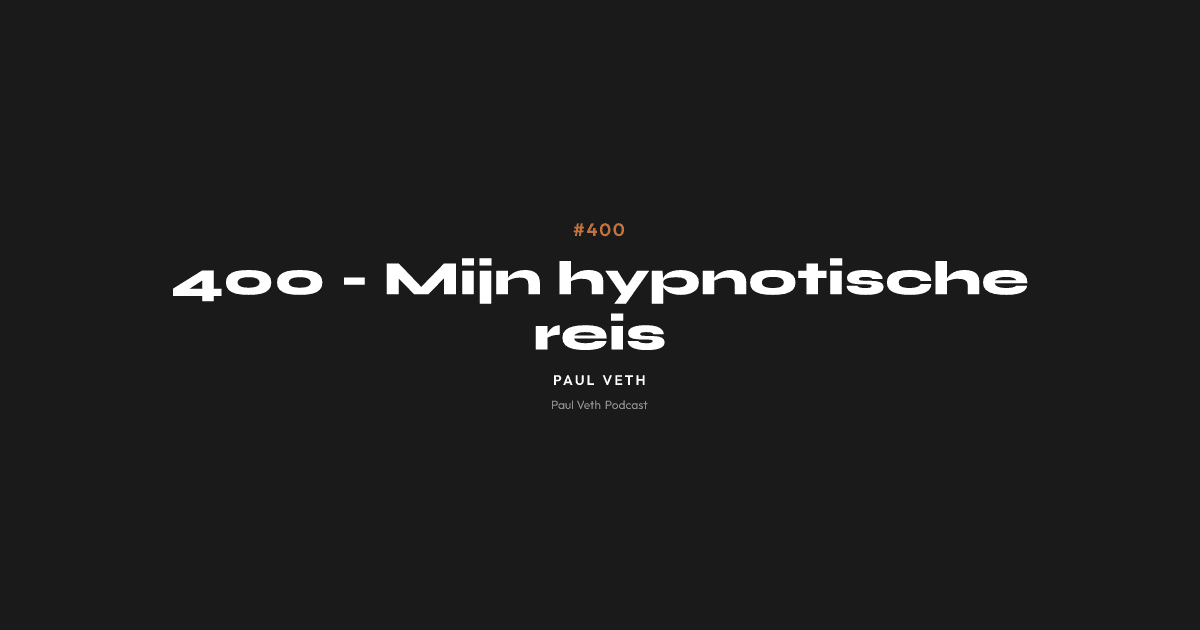 400 - Mijn hypnotische reis