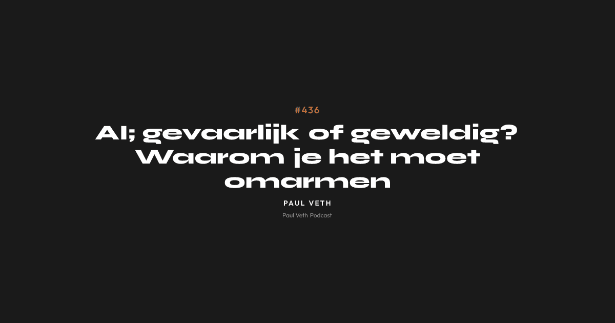 AI; gevaarlijk of geweldig? Waarom je het moet omarmen