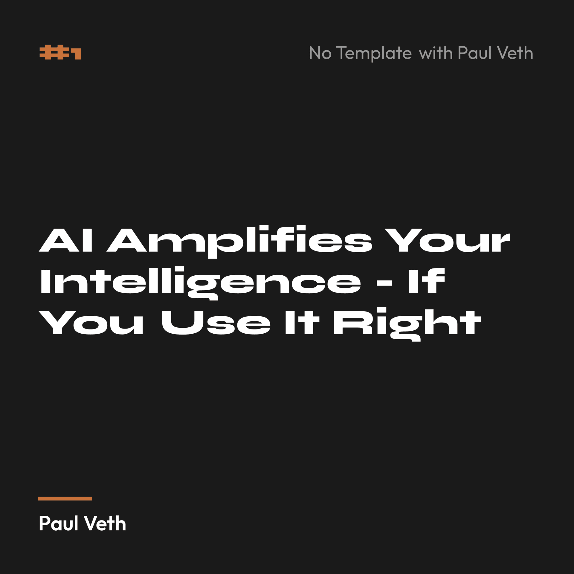AI Is Not Intelligent - It Amplifies Yours