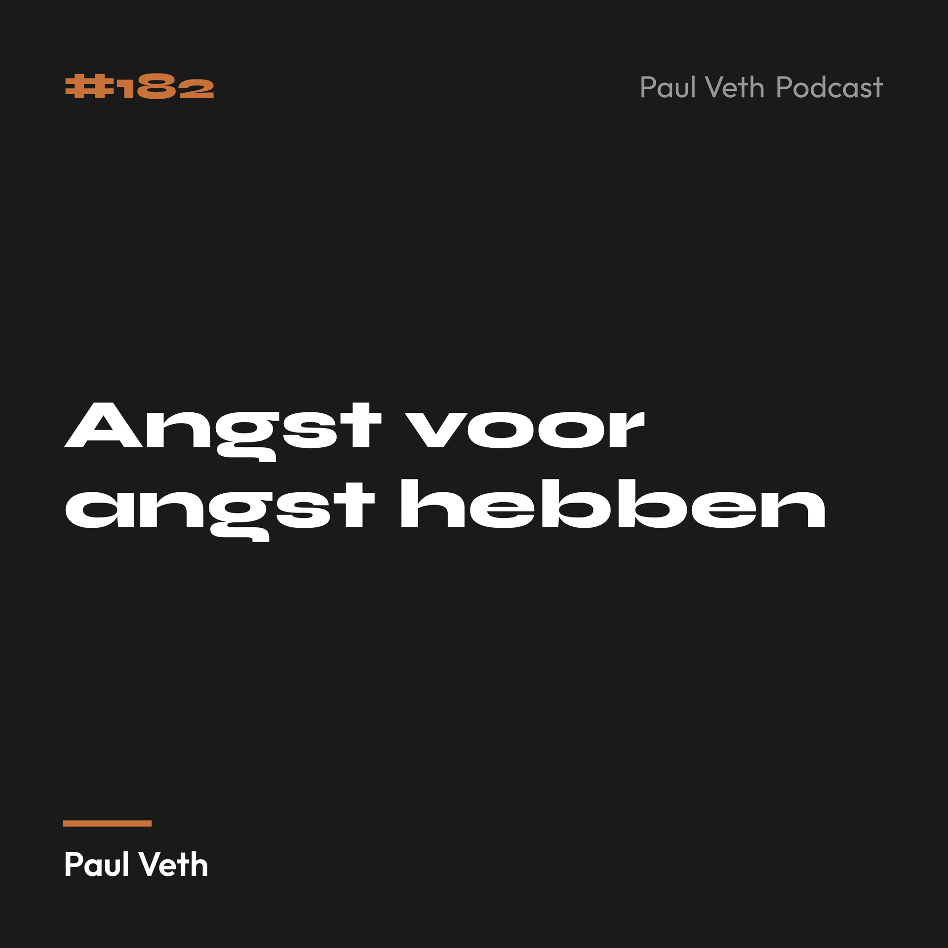 Angst voor angst hebben