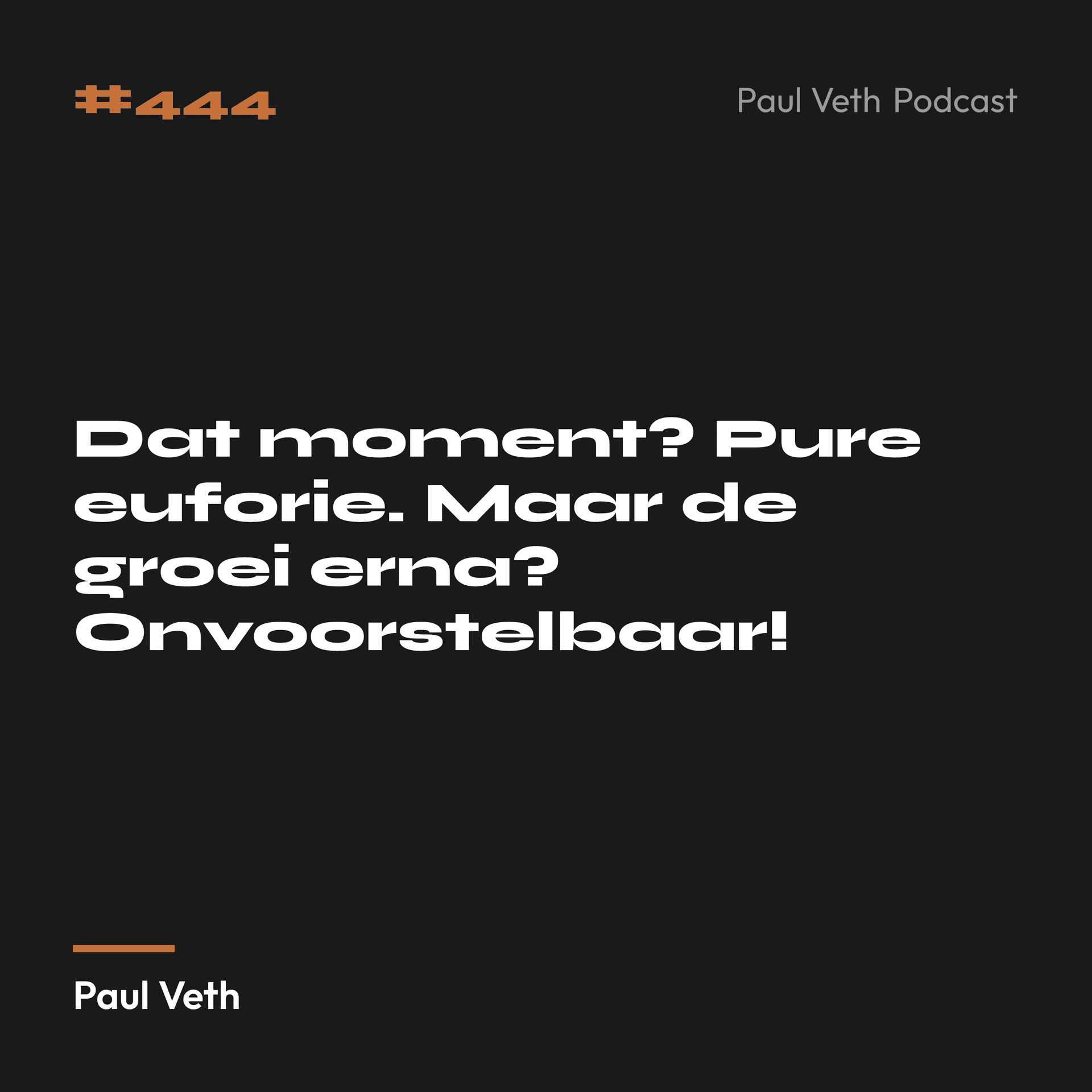 Dat moment? Pure euforie. Maar de groei erna? Onvoorstelbaar!