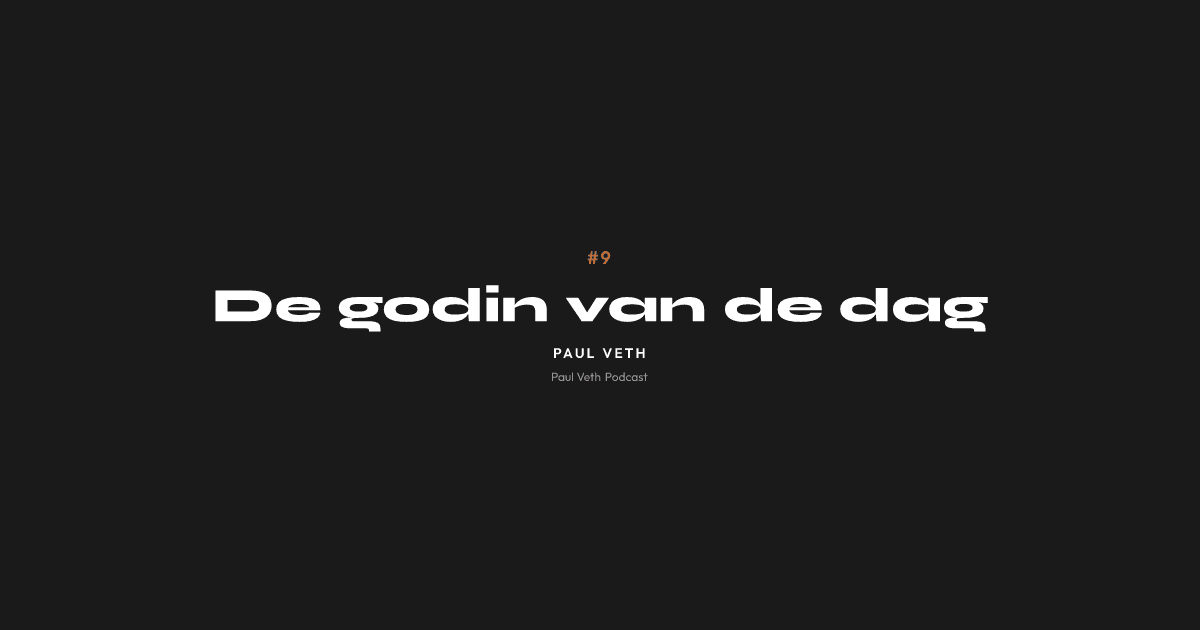 De godin van de dag