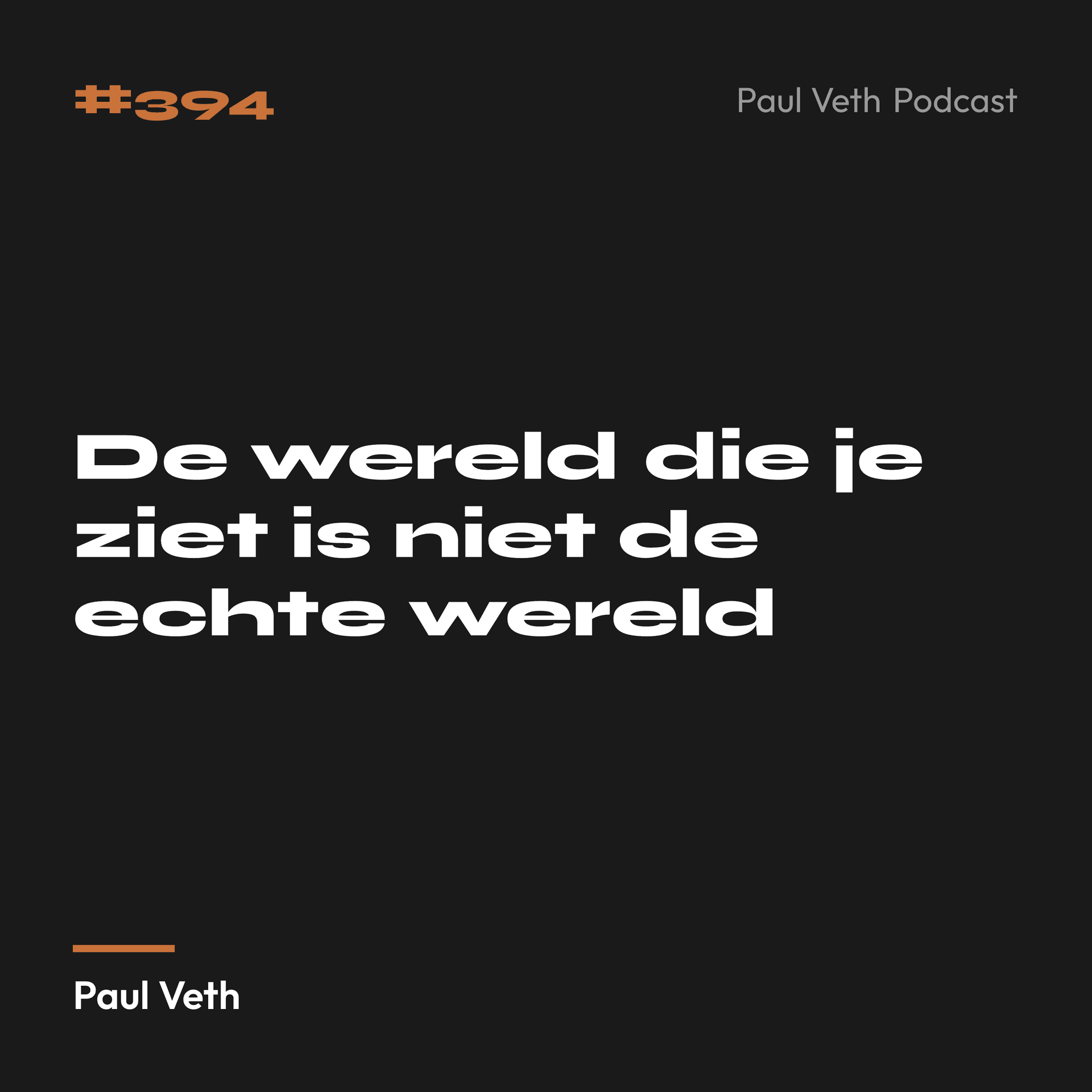 De wereld die je ziet is niet de echte wereld