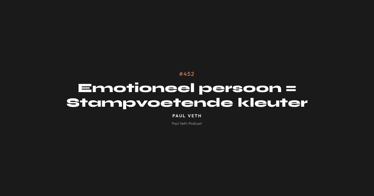 Emotioneel persoon = Stampvoetende kleuter