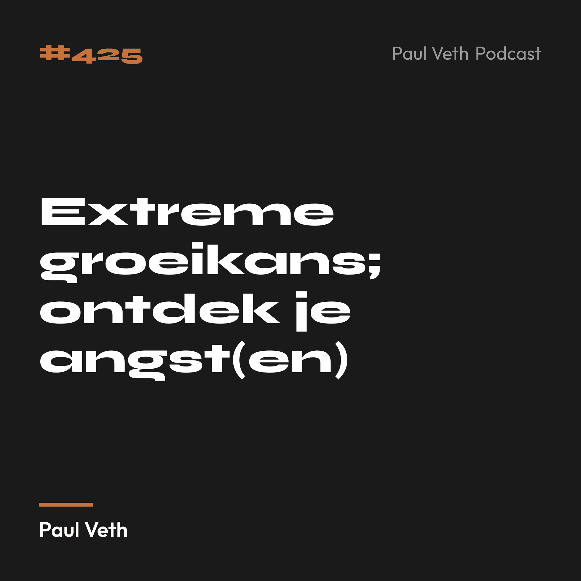 Extreme groeikans; ontdek je angst(en)