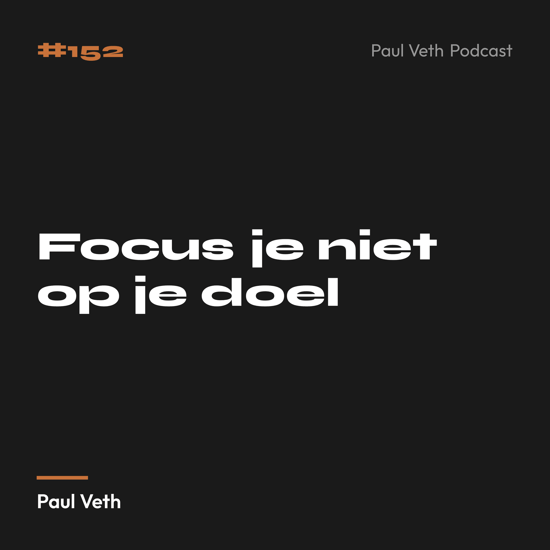 Focus je niet op je doel
