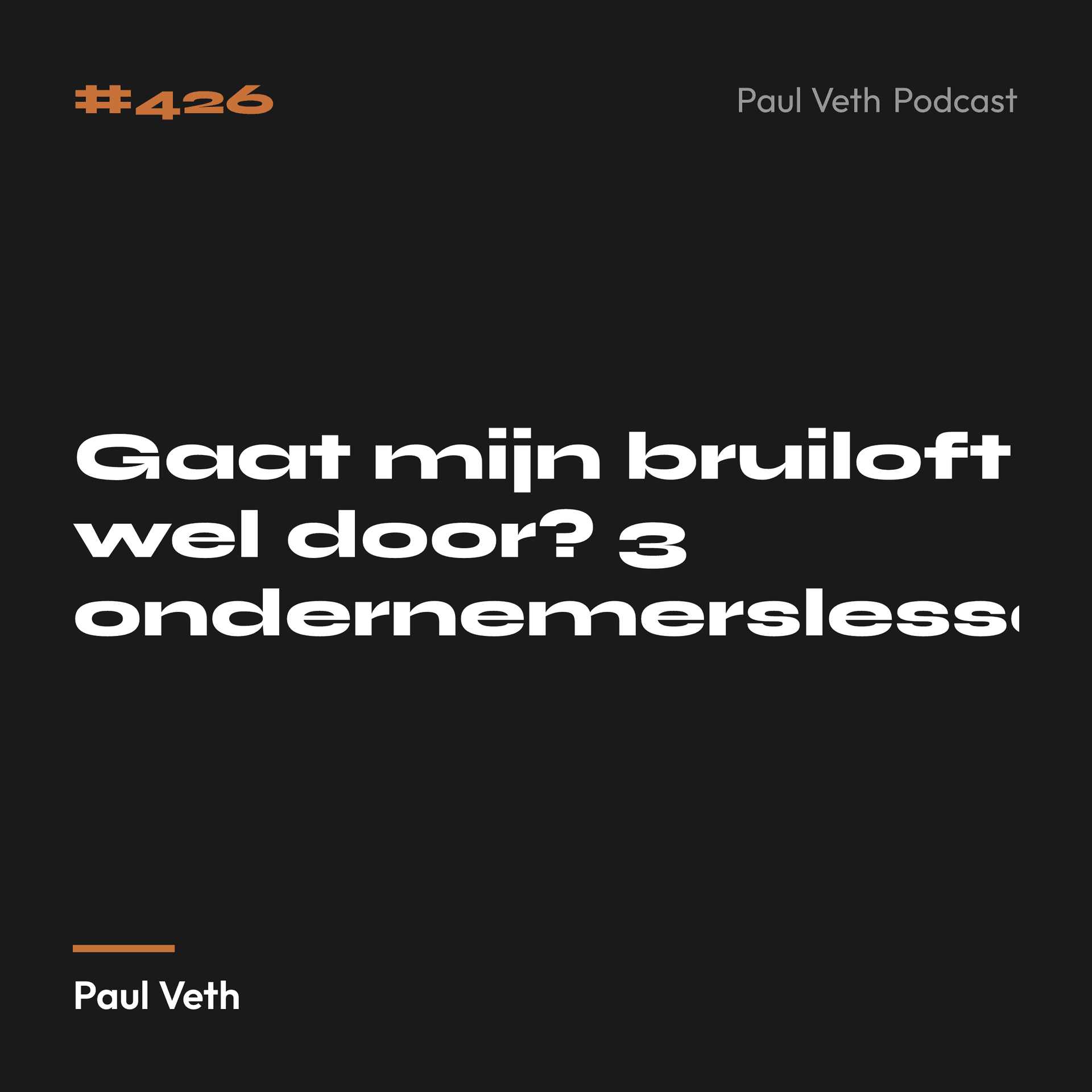 Gaat mijn bruiloft wel door? 3 ondernemerslessen!