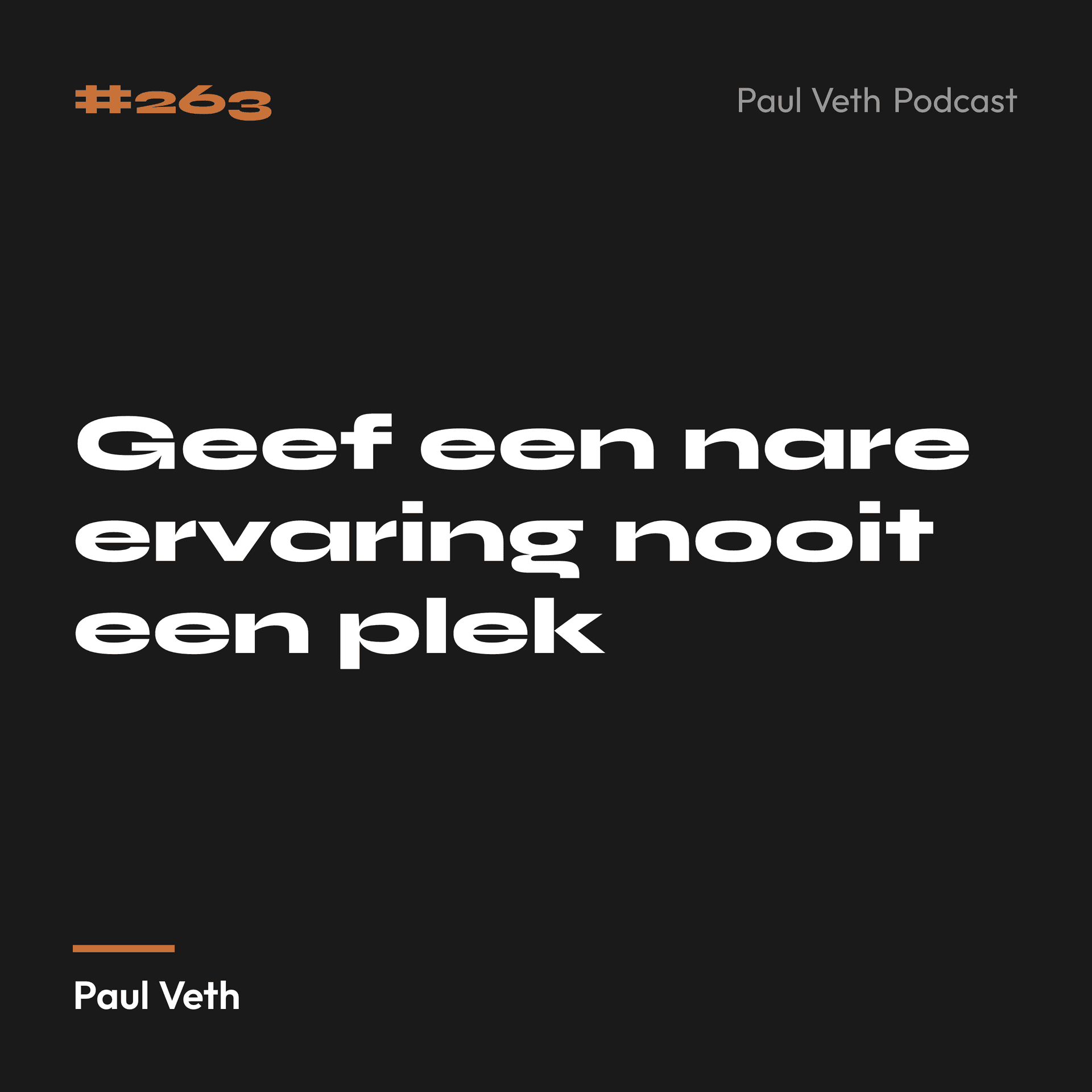 Geef een nare ervaring nooit een plek