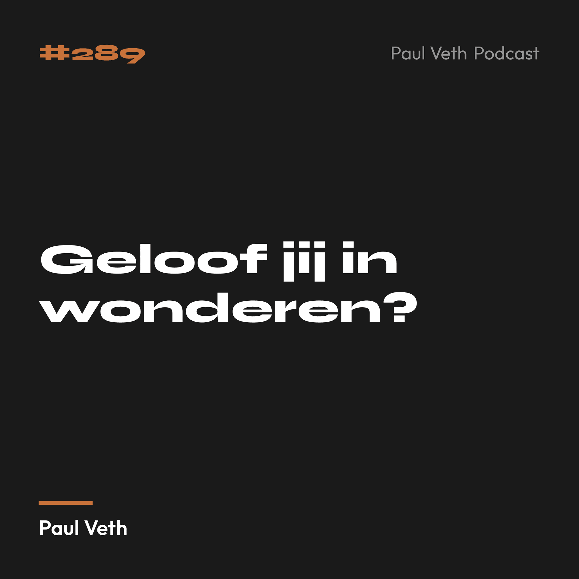 Geloof jij in wonderen?