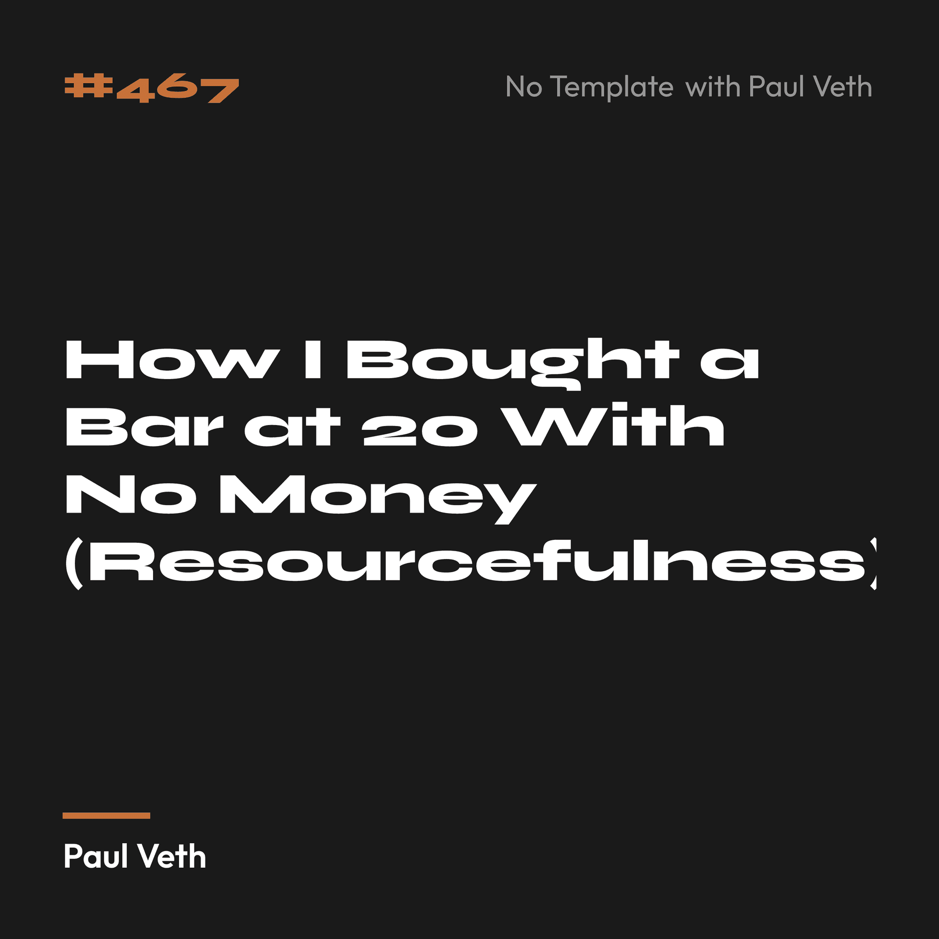 How I Bought a Bar at 20 With No Money (Resourcefulness)