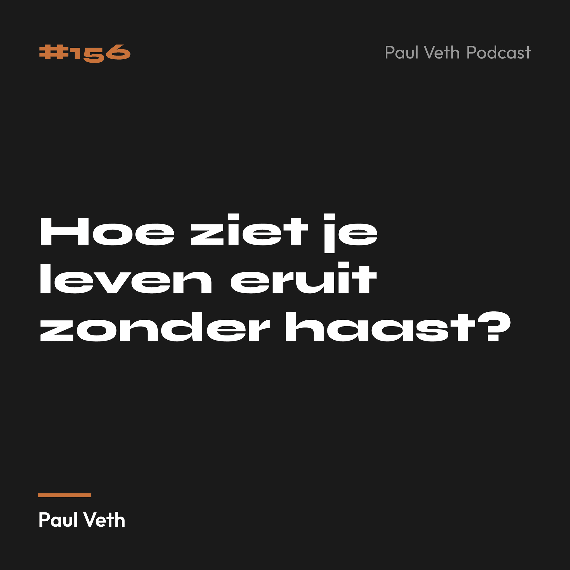 Hoe ziet je leven eruit zonder haast?