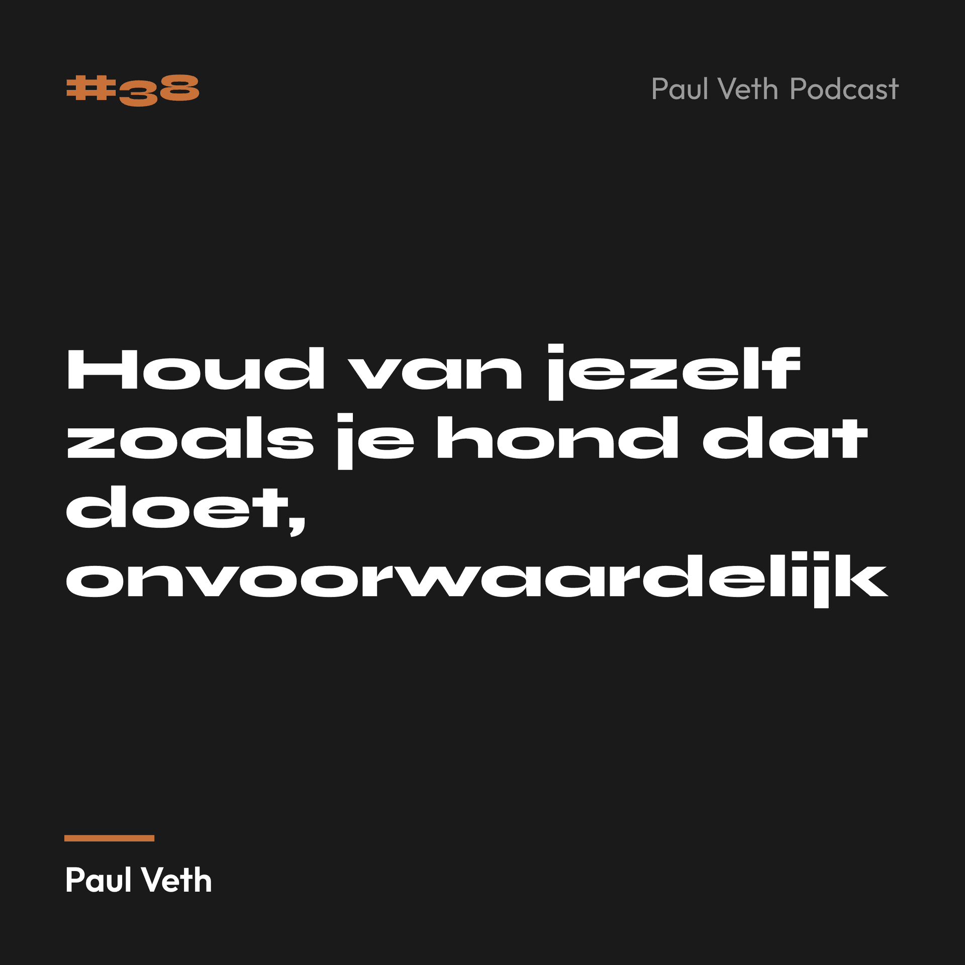 Houd van jezelf zoals je hond dat doet, onvoorwaardelijk