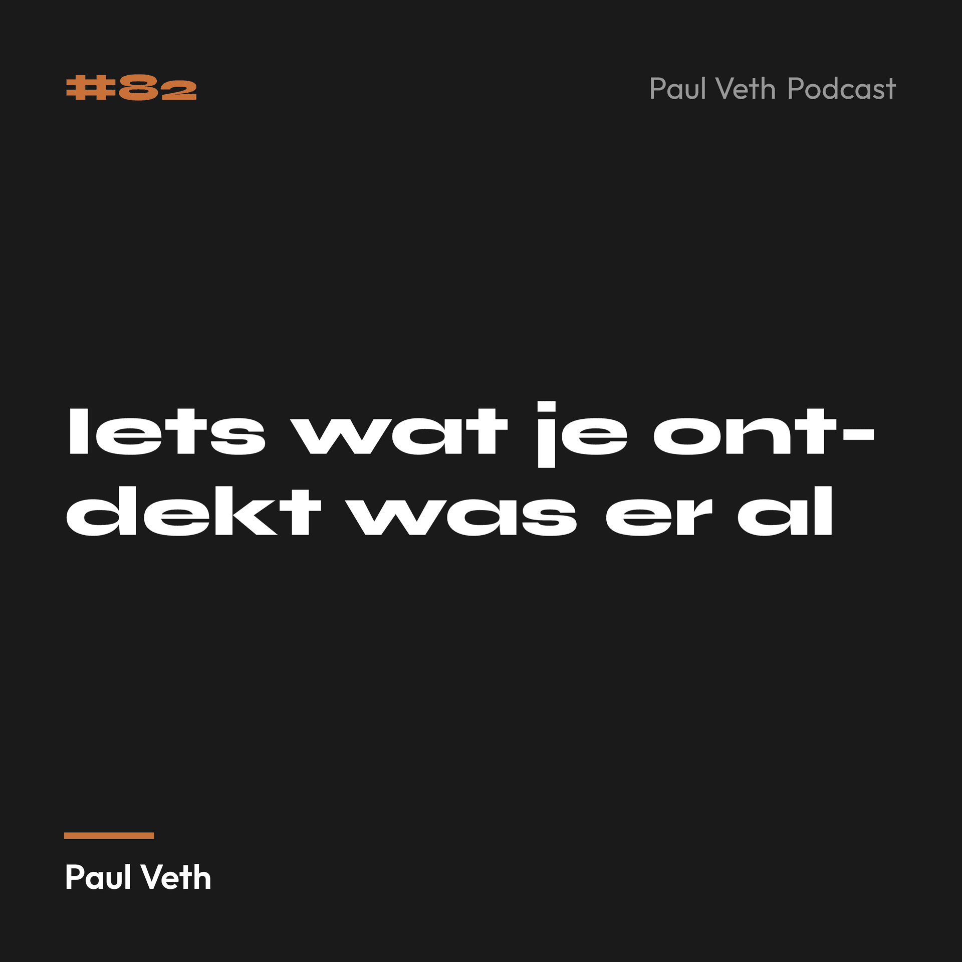 Iets wat je ont-dekt was er al