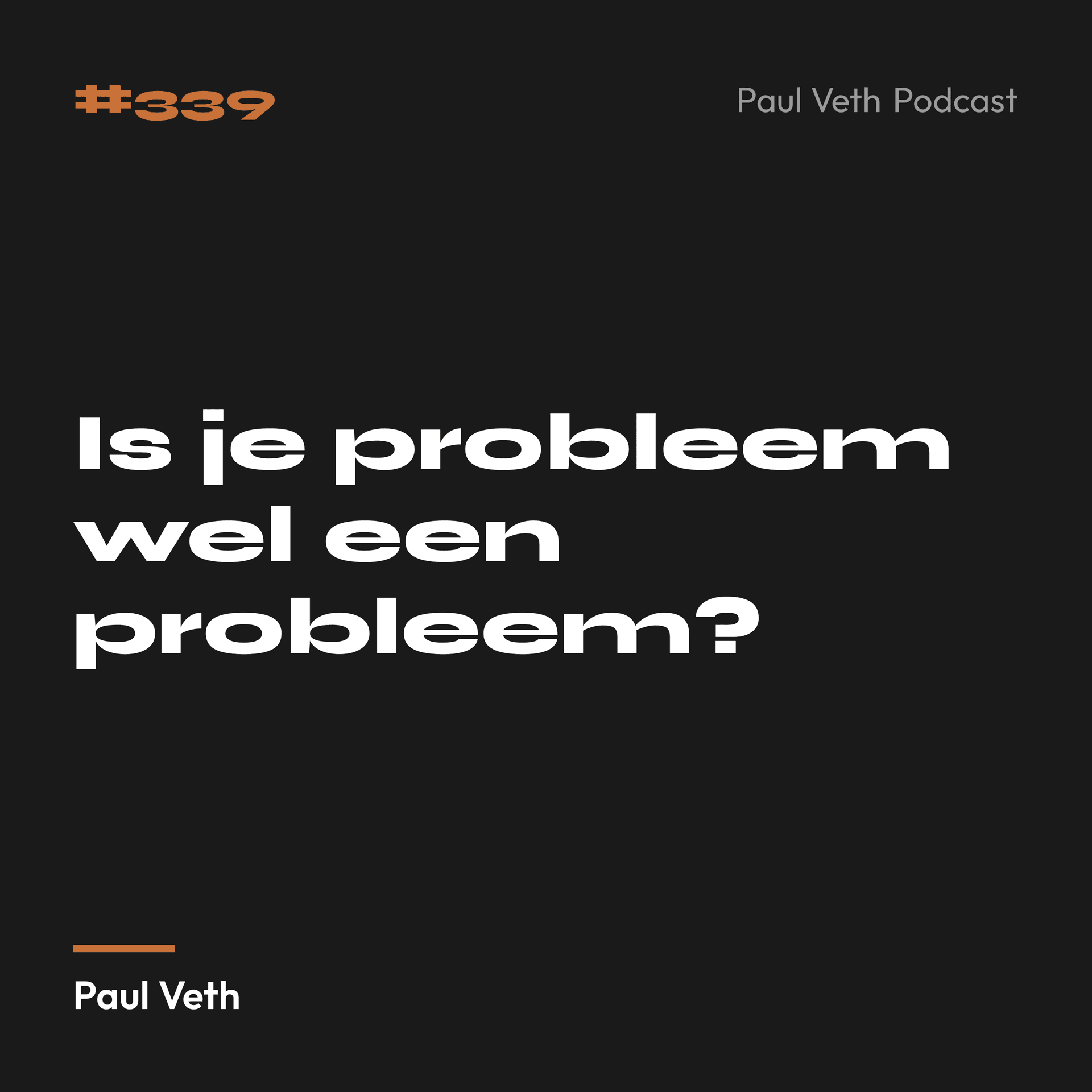Is je probleem wel een probleem?