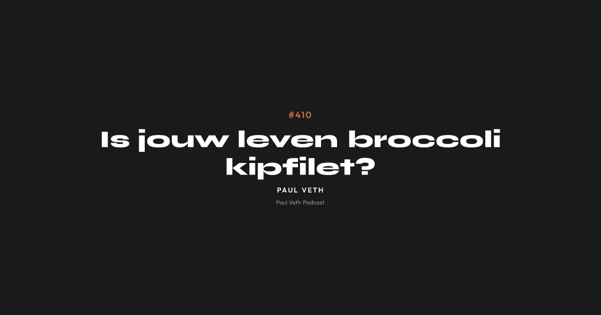 Is jouw leven broccoli kipfilet?