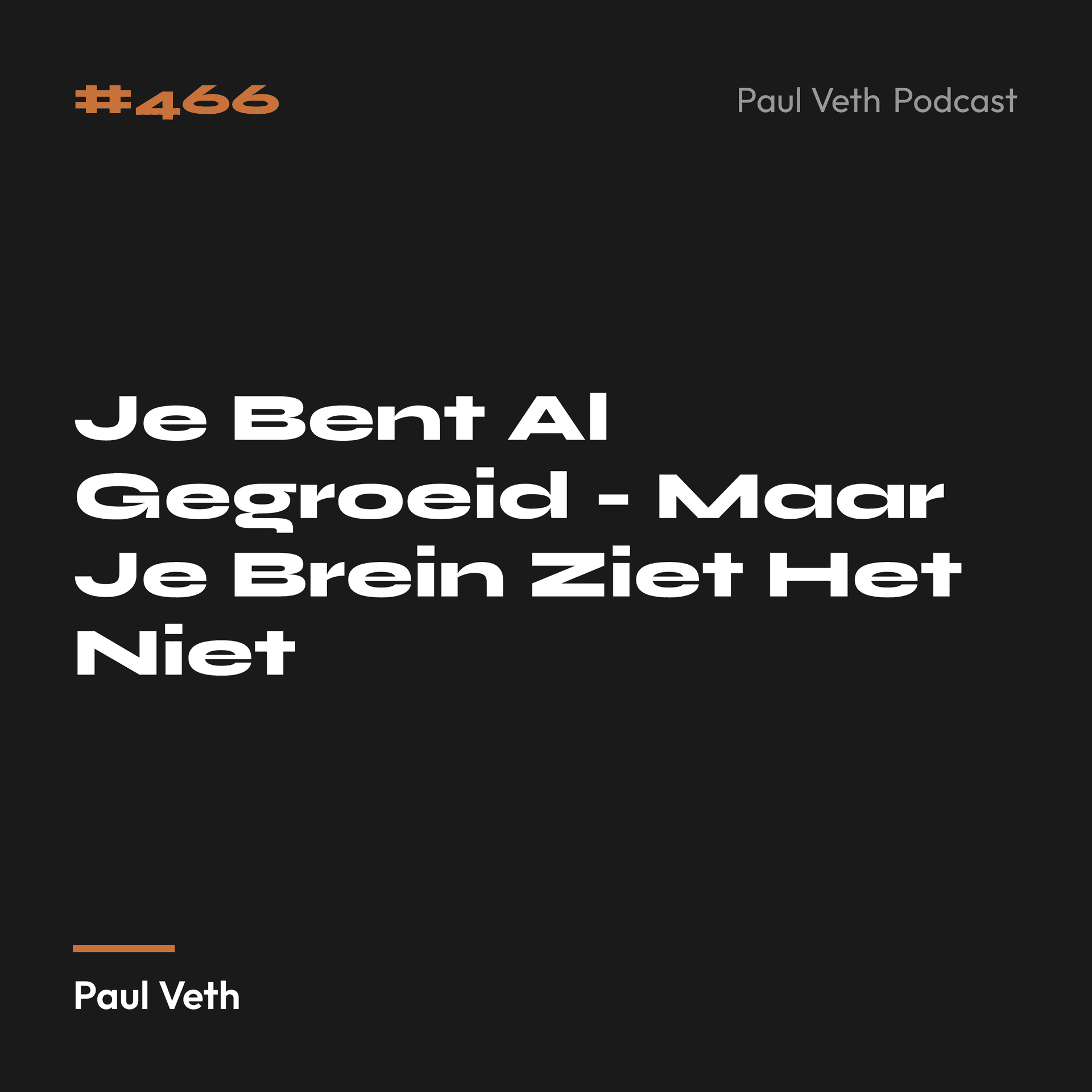 Je Bent Al Gegroeid - Maar Je Brein Ziet Het Niet