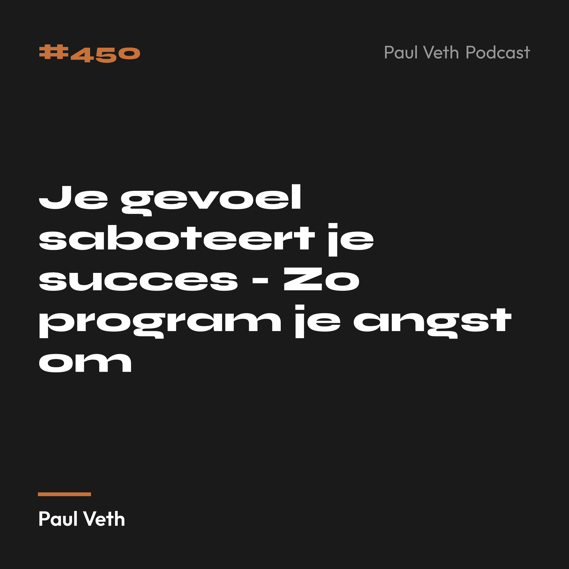 Je gevoel saboteert je succes - Zo program je angst om