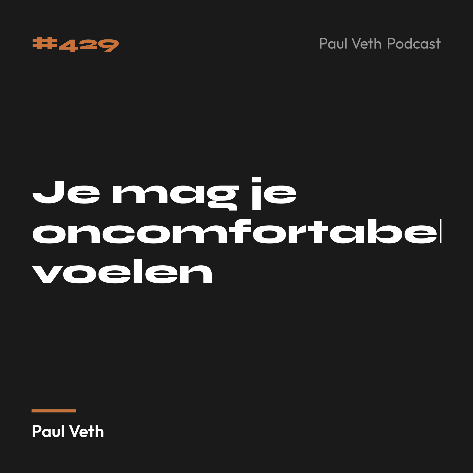 Je mag je oncomfortabel voelen