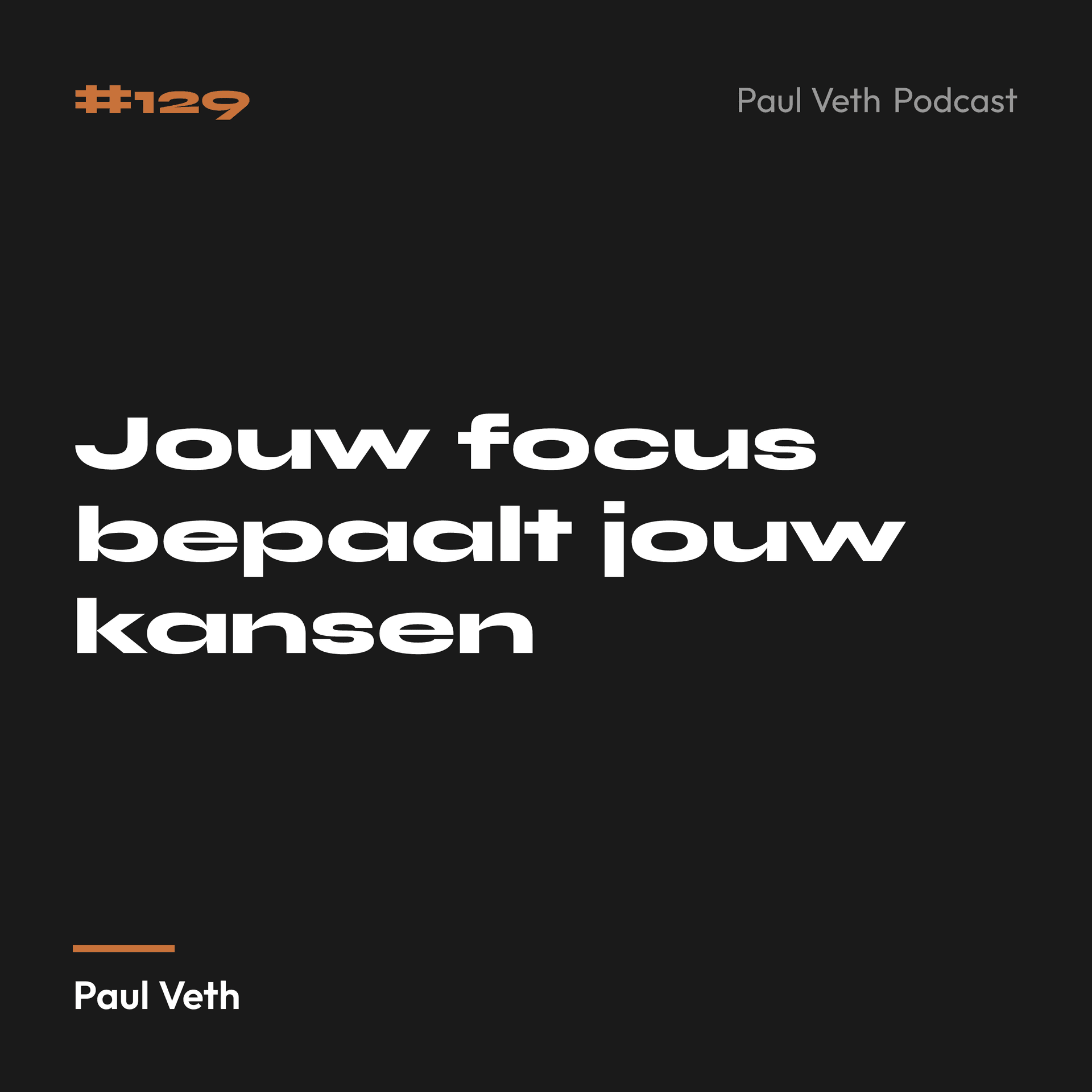 Jouw focus bepaalt jouw kansen