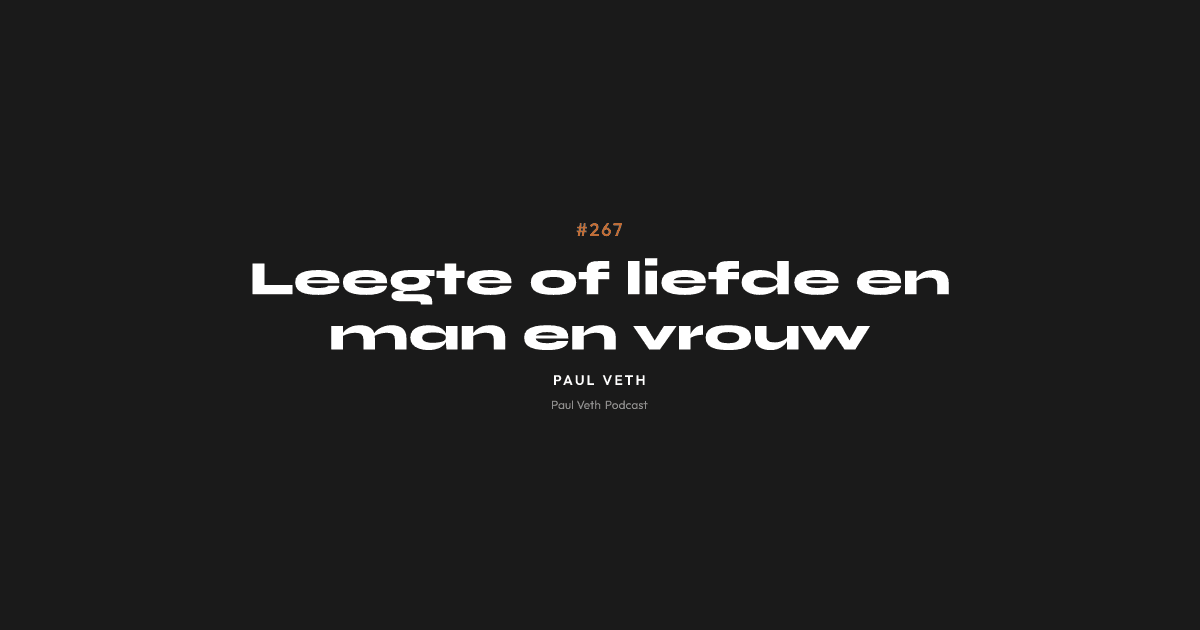 Leegte of liefde en man en vrouw