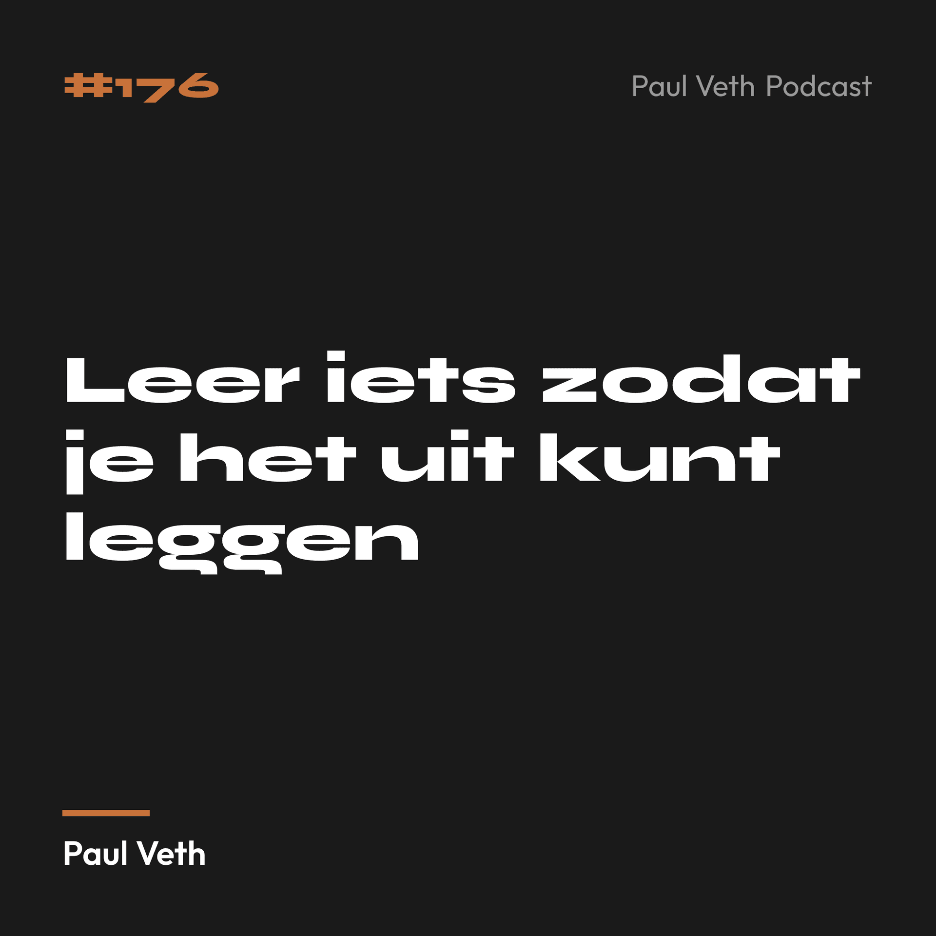 Leer iets zodat je het uit kunt leggen