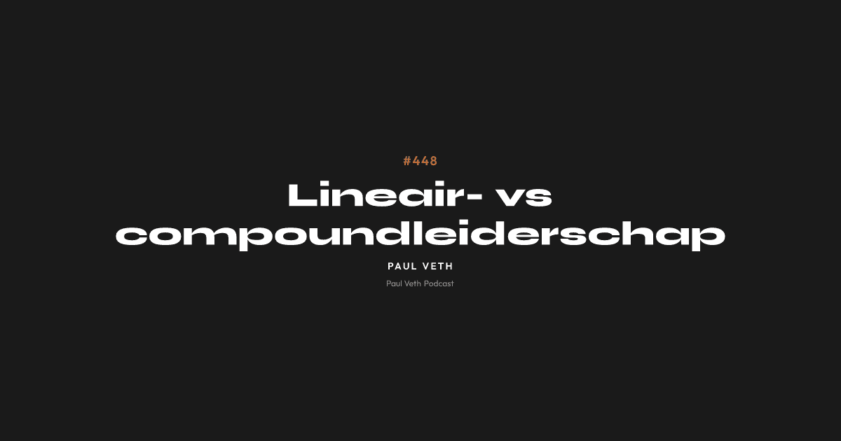 Lineair- vs compoundleiderschap