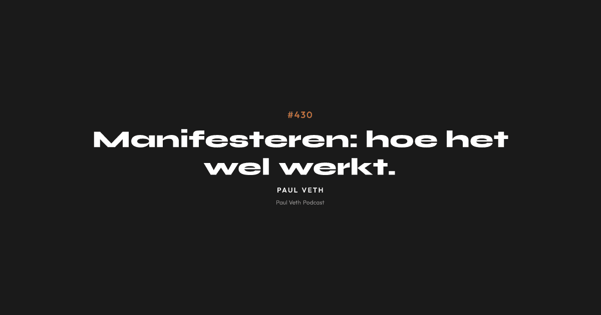 Manifesteren: hoe het wel werkt.
