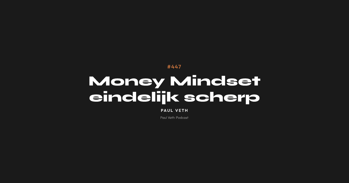 Money Mindset eindelijk scherp