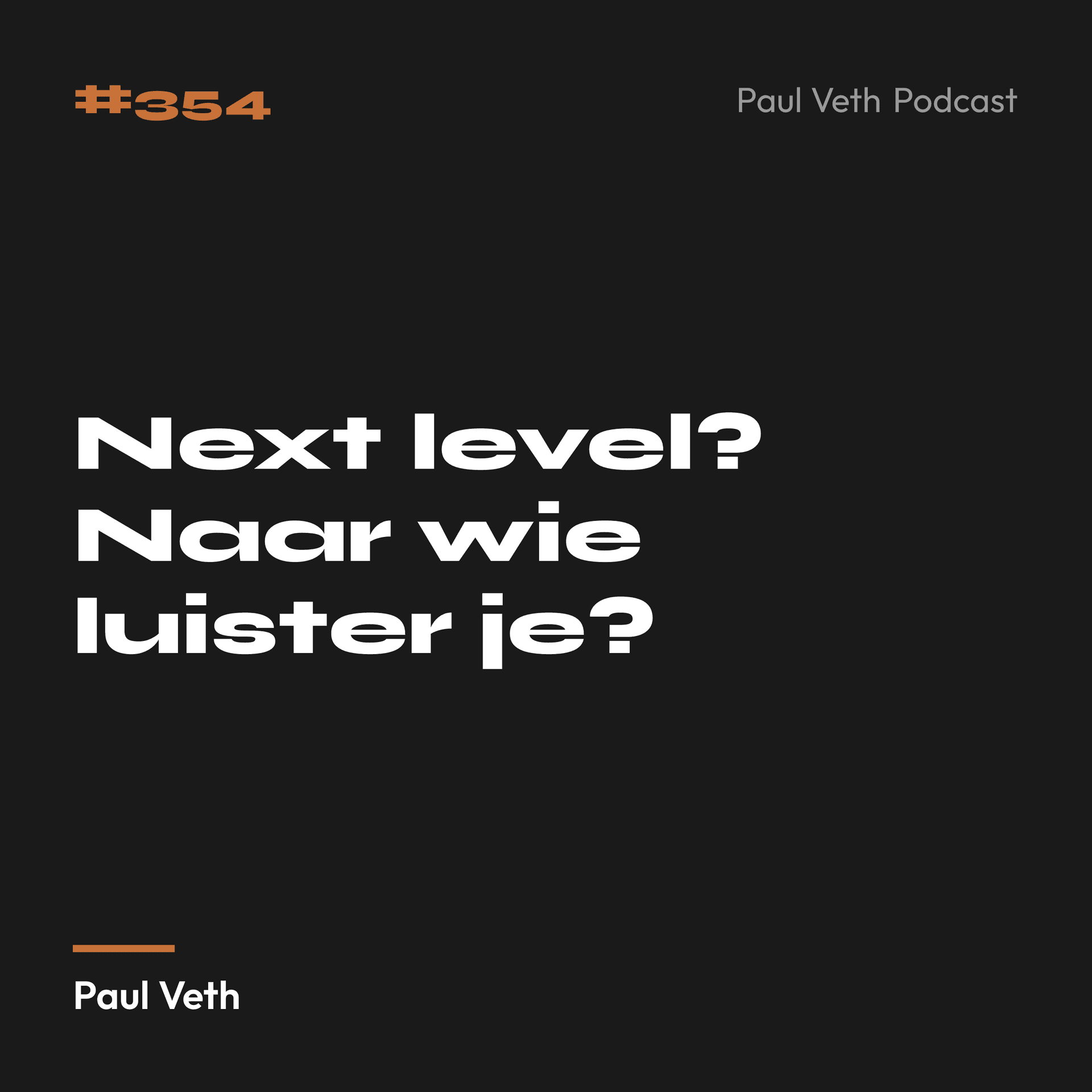 Next level? Naar wie luister je?
