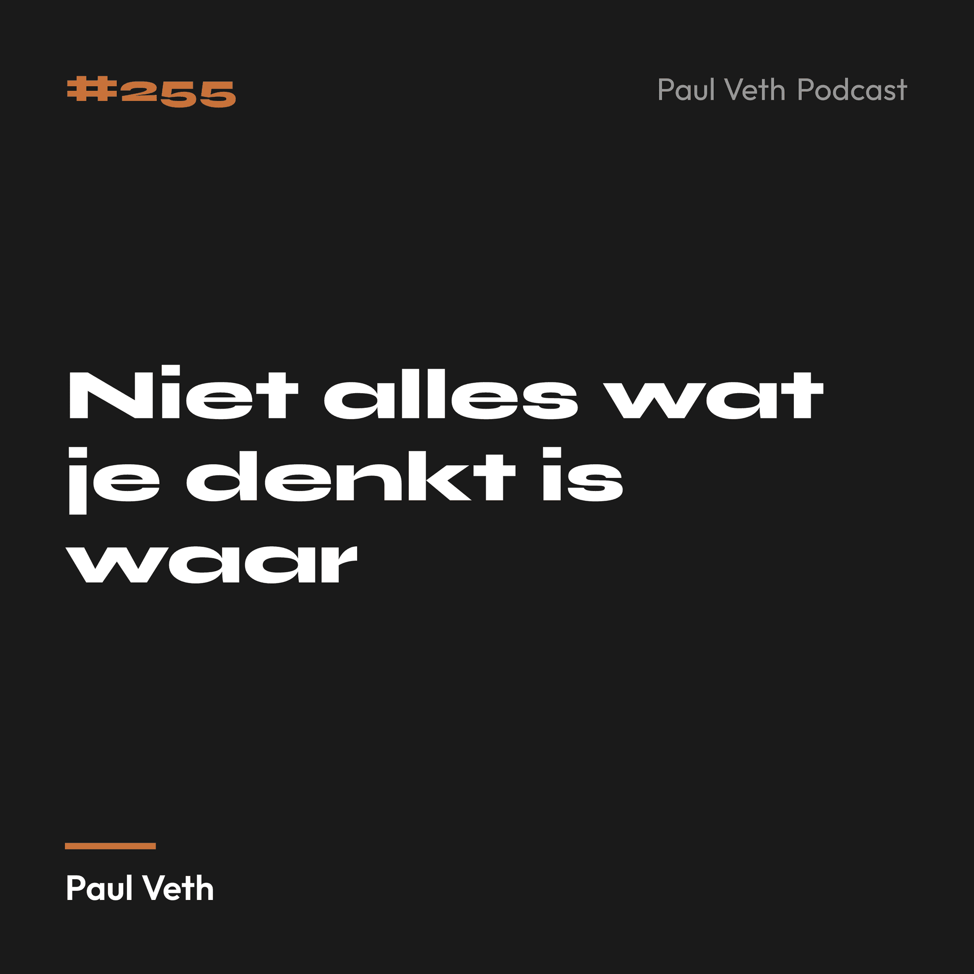 Niet alles wat je denkt is waar