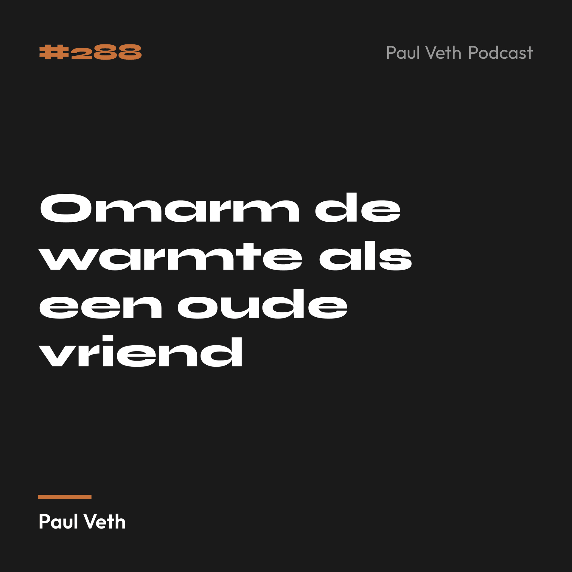 Omarm de warmte als een oude vriend