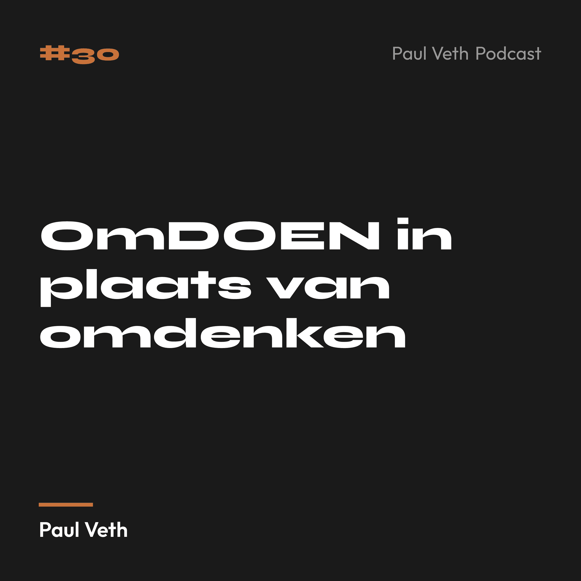 OmDOEN in plaats van omdenken