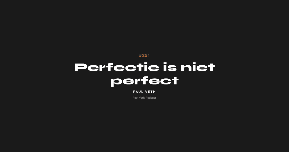 Perfectie is niet perfect