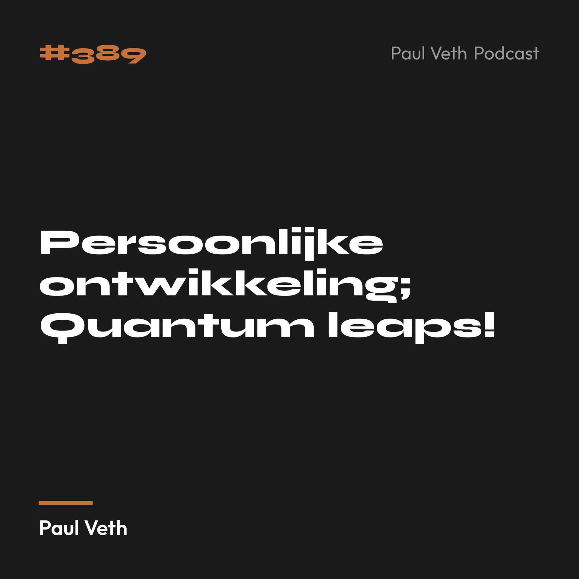 Persoonlijke ontwikkeling; Quantum leaps!