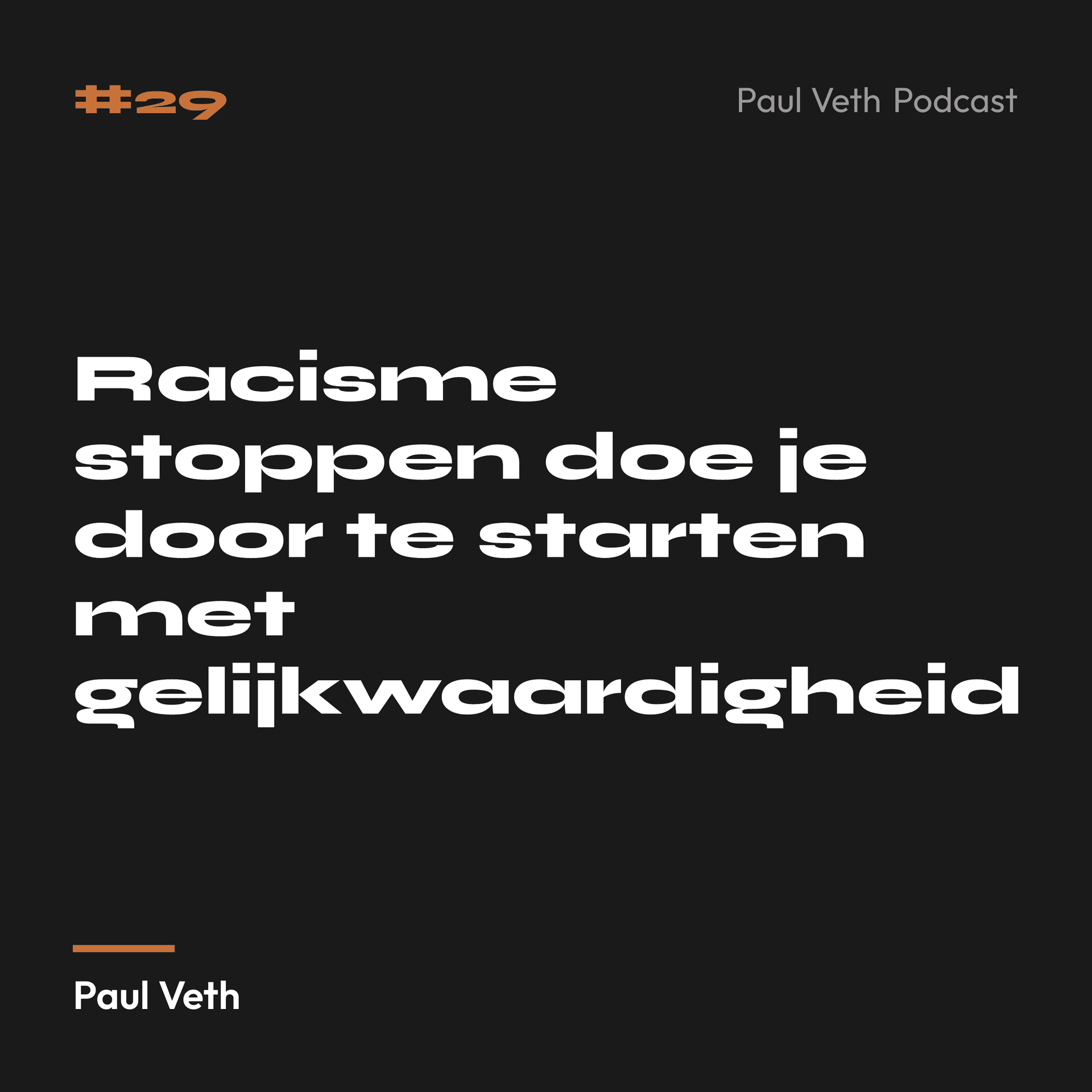 Racisme stoppen doe je door te starten met gelijkwaardigheid