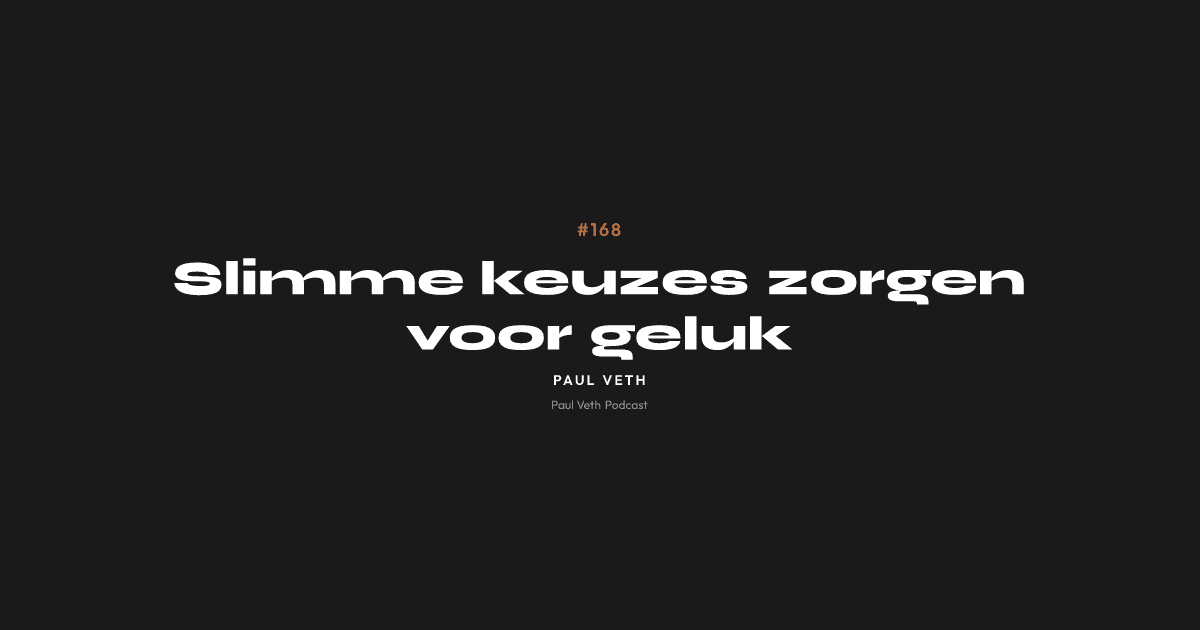 Slimme keuzes zorgen voor geluk