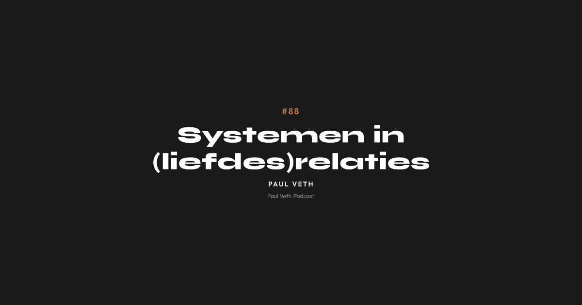 Systemen in (liefdes)relaties