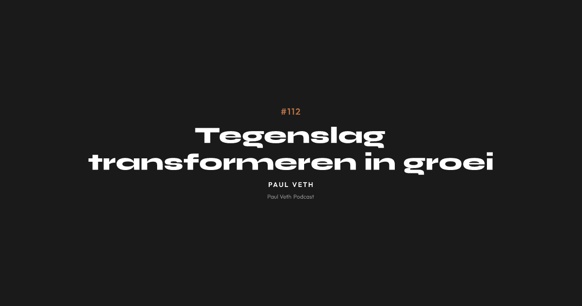 Tegenslag transformeren in groei