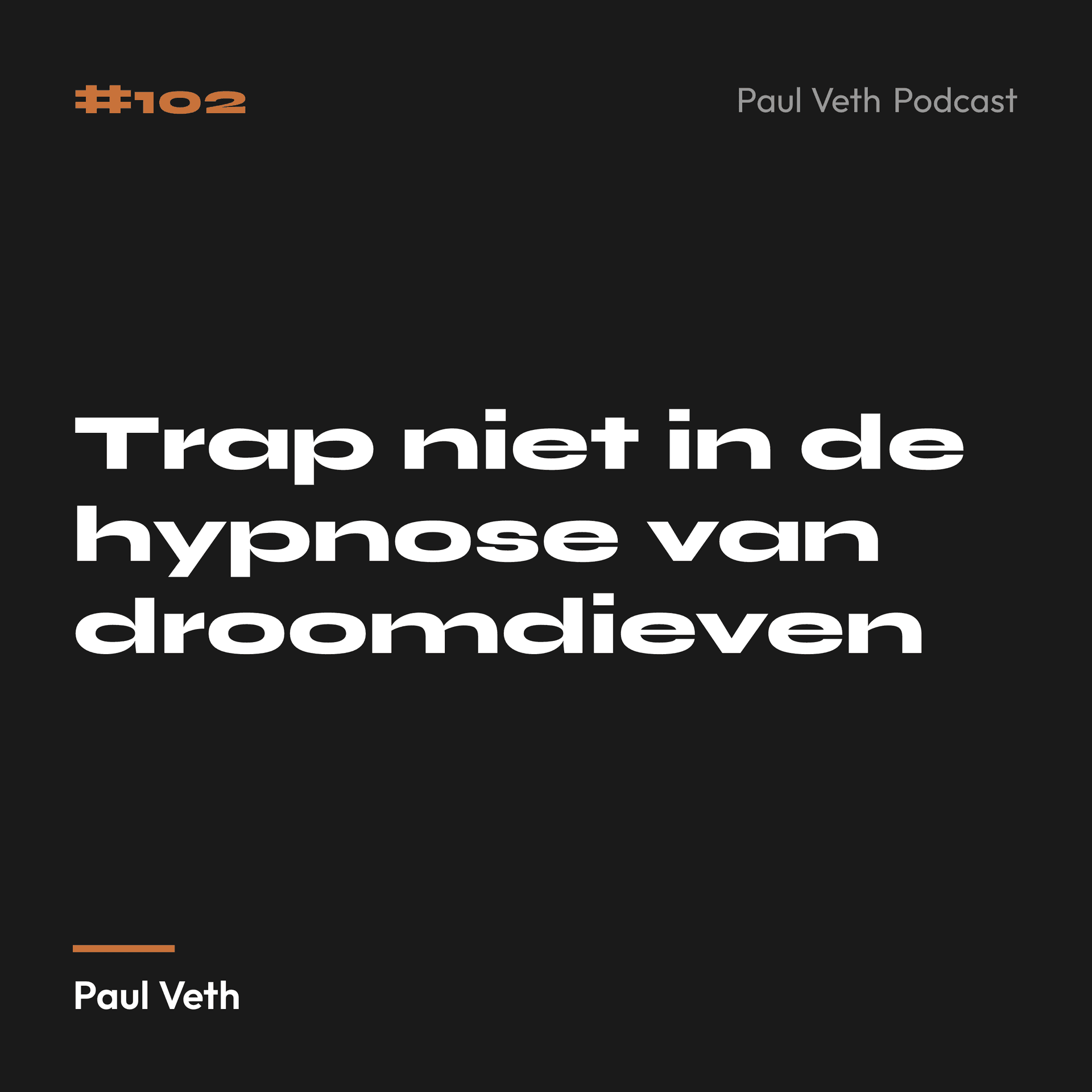 Trap niet in de hypnose van droomdieven