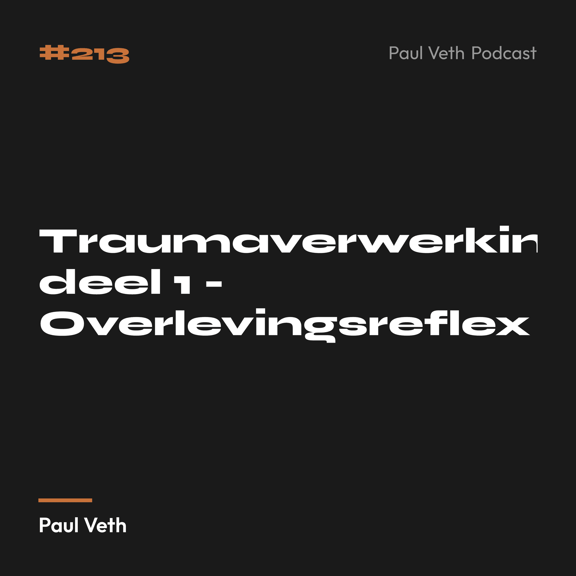 Traumaverwerking deel 1 - Overlevingsreflex