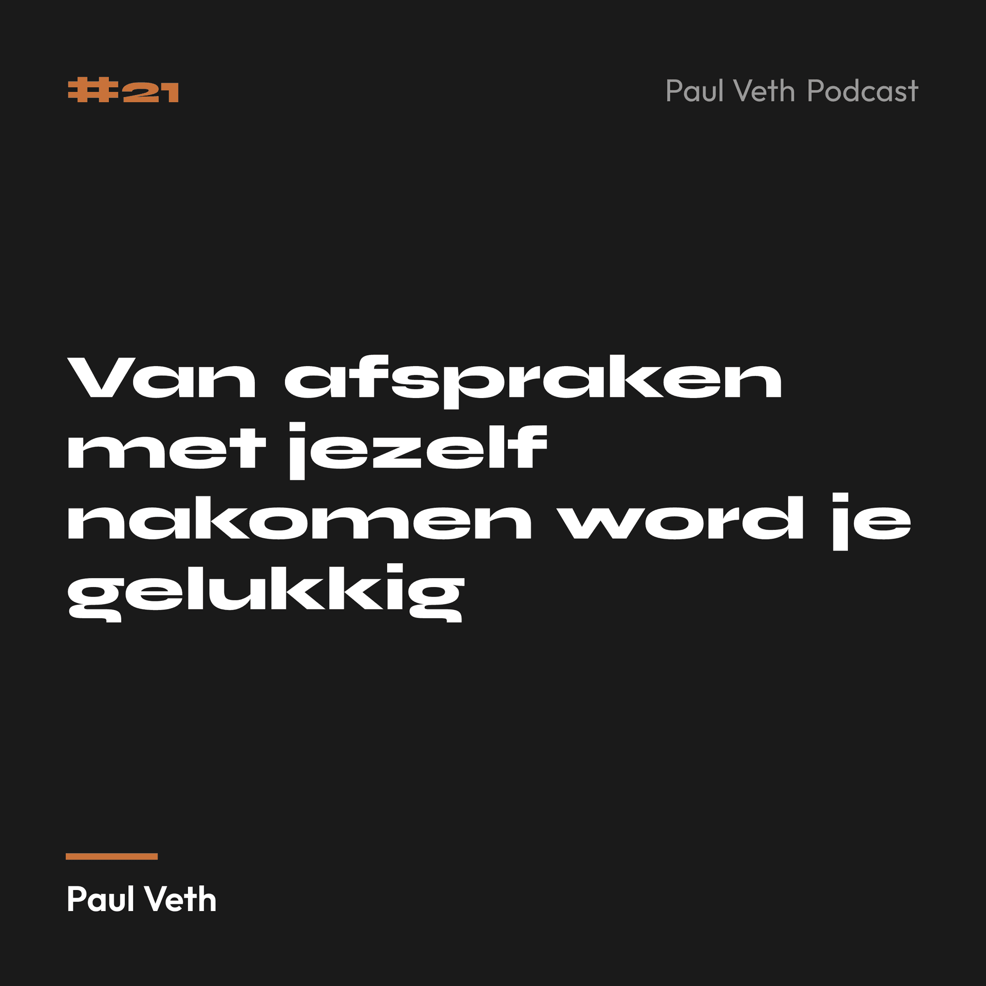 Van afspraken met jezelf nakomen word je gelukkig