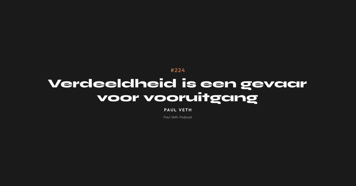 Verdeeldheid is een gevaar voor vooruitgang