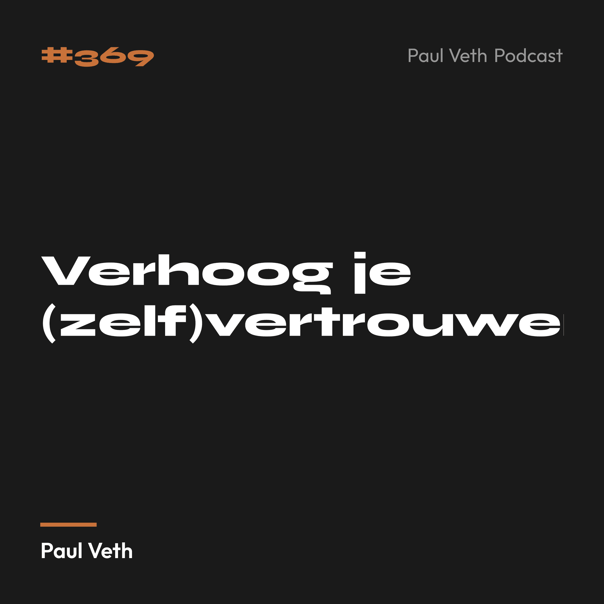 Verhoog je (zelf)vertrouwen