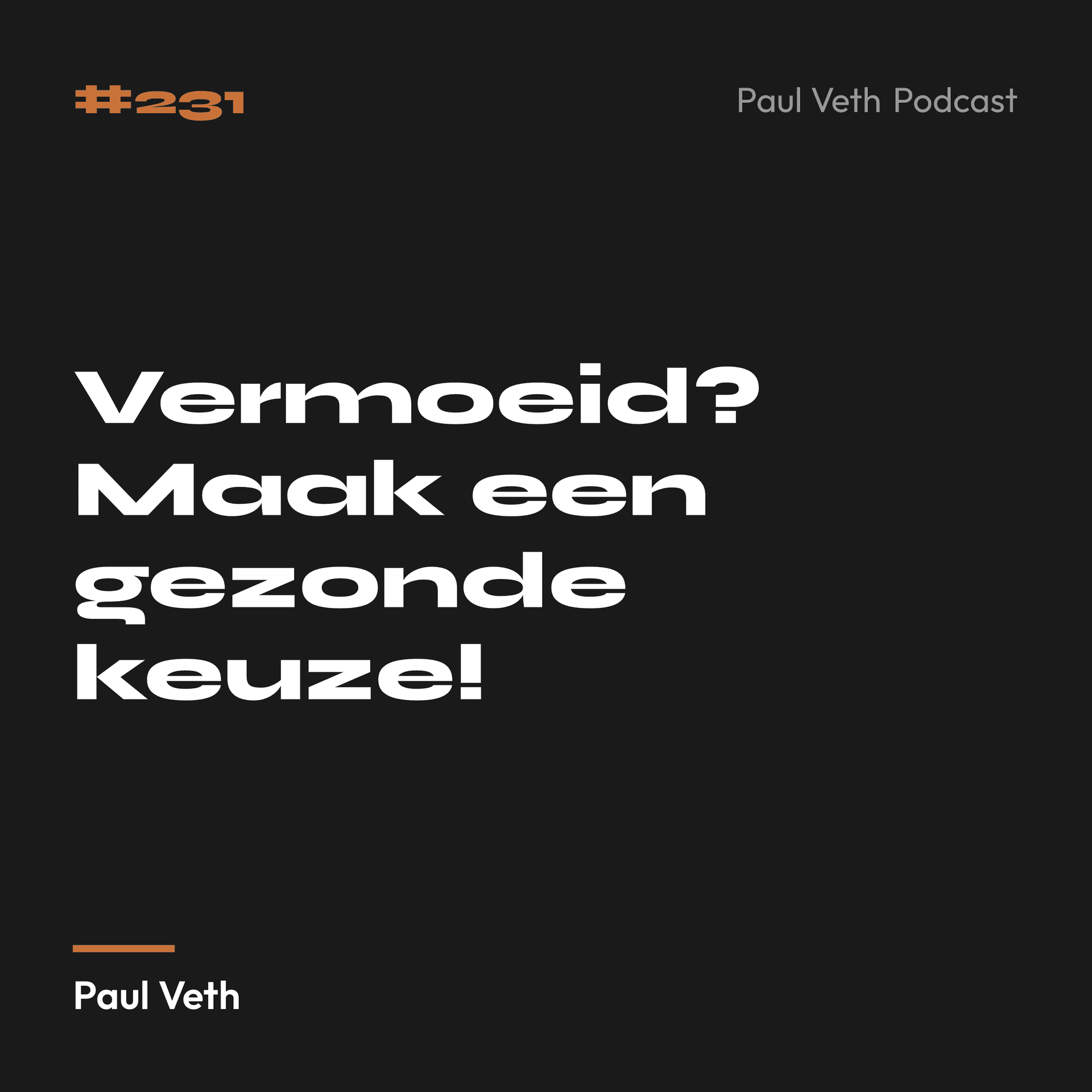 Vermoeid? Maak een gezonde keuze!