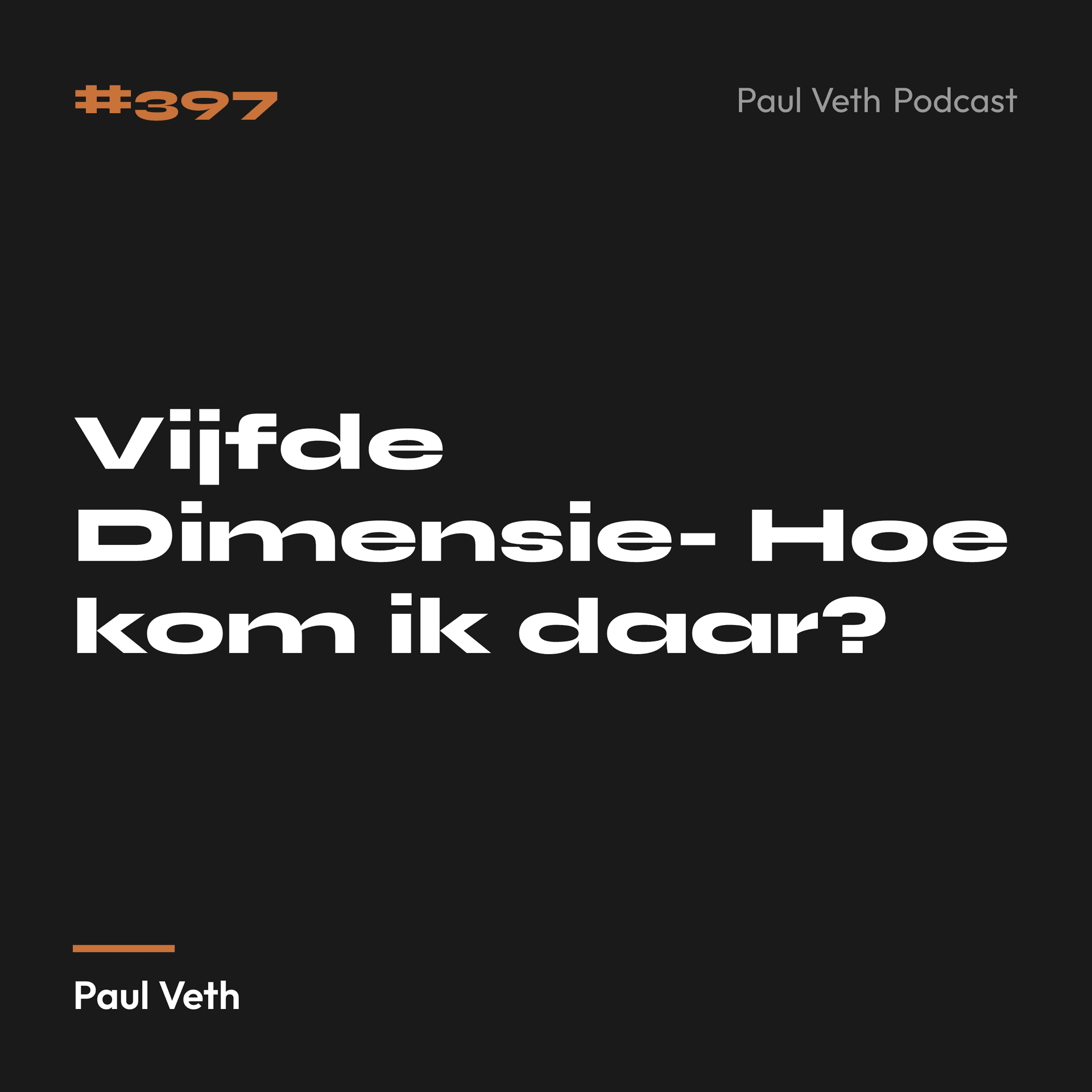 Vijfde Dimensie- Hoe kom ik daar?
