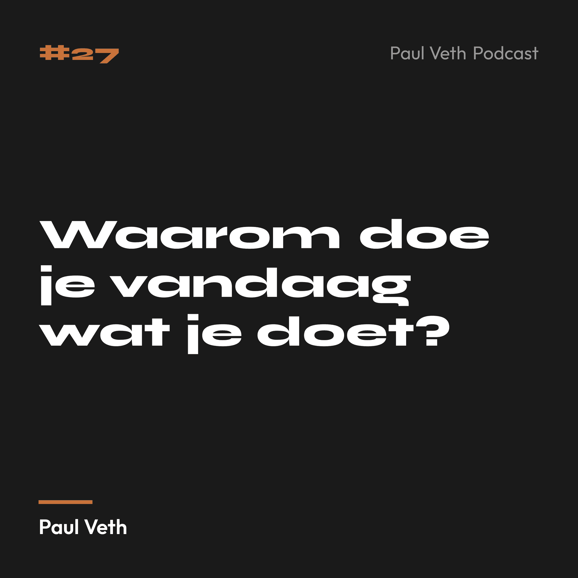 Waarom doe je vandaag wat je doet?