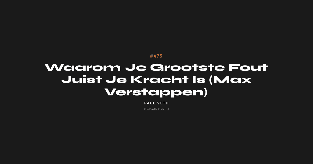Waarom Je Grootste Fout Juist Je Kracht Is (Max Verstappen)